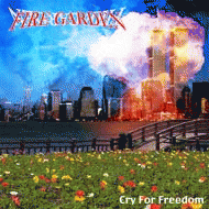 Fire Garden : Cry for Freedom